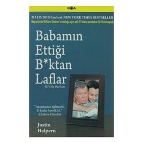 Babamın Ettiği B*ktan Laflar - Justin Halpern