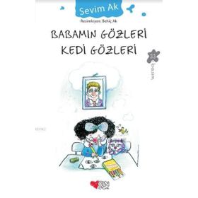 Babamın Gözleri Kedi Gözleri - Sevim Ak