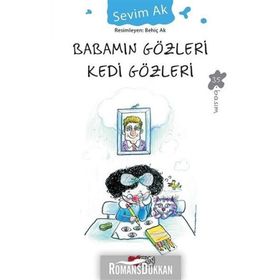 Babamın Gözleri Kedi Gözleri - Sevim Ak