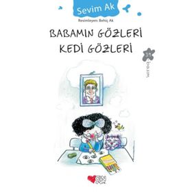 Babamın Gözleri Kedi Gözleri - Sevim Ak
