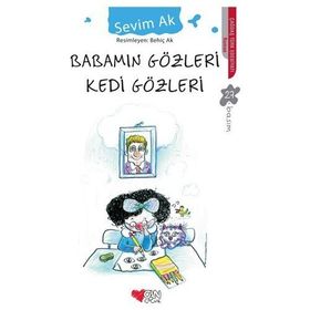 Babamın Gözleri Kedi Gözleri - Sevim Ak