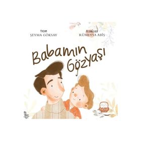 Babamın Gözyaşı - Şeyma Göksay
