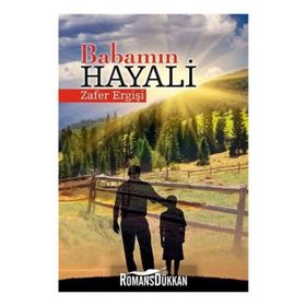 Babamın Hayali - Zafer Ergişi