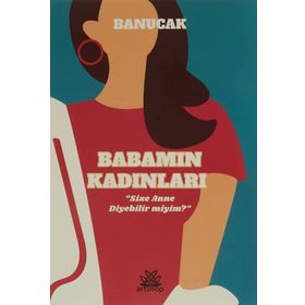 Babamın Kadınları - Banu Çakır