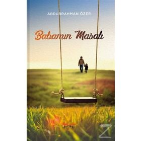 Babamın Masalı - Abdurrahman Özer