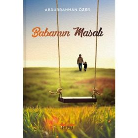 Babamın Masalı - Abdurrahman Özer