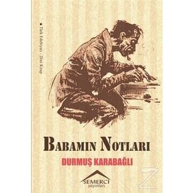 Babamın Notları - Durmuş Karabağlı