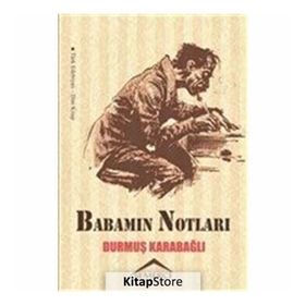 Babamın Notları - Durmuş Karabağlı