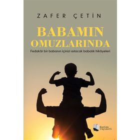 Babamın Omuzlarında - Zafer Çetin