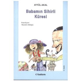 BABAMIN SIHIRLI KÜRESİ - AYTÜL AKAL