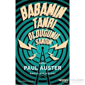 Babamın Tanrı Olduğunu Sandım - Paul Auster