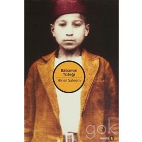 BABAMIN TÜFEĞİ - HINER SALEEM