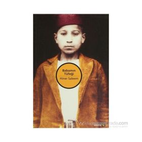 BABAMIN TÜFEĞİ - HINER SALEEM