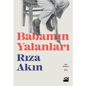 Babamın Yalanları - Rıza Akın - Doğan Yayınları
