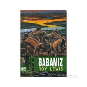 Babamız - Roy Lewis