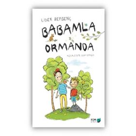 Babamla Ormanda - Lider Hepgenç