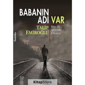 Babanın Adı Var - Talip Emiroğlu