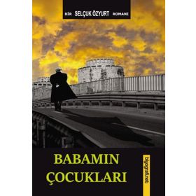 Baba`nın Çocukları - Atıl Cem Çiçek
