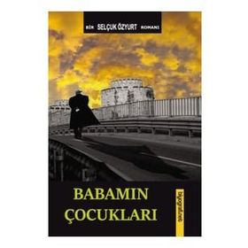 Baba`nın Çocukları - Atıl Cem Çiçek