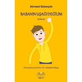 Babanın Uşağı Değilim - Ahmed Ekberpur