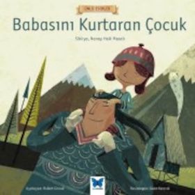 Babasını Kurtaran Çocuk - Anonim