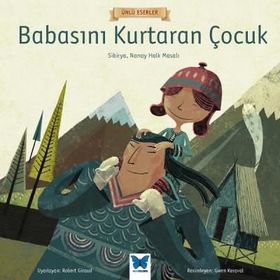 Babasını Kurtaran Çocuk - Anonim