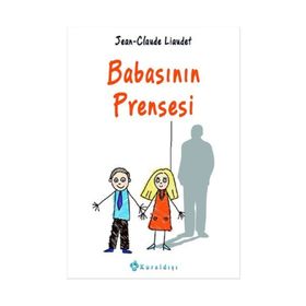 Babasının Prensesi - Jean-Claude Liaudet jean louis schlegel