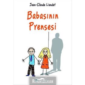 Babasının Prensesi - Jean-Claude Liaudet jean louis schlegel