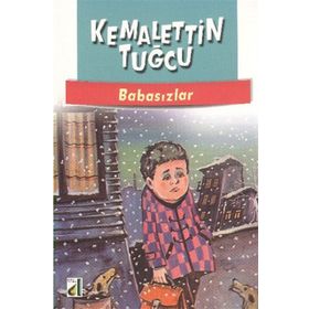 BABASIZLAR - KEMALETTIN TUĞCU