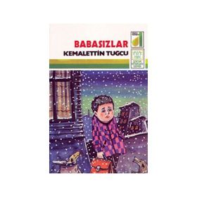 BABASIZLAR - KEMALETTIN TUĞCU