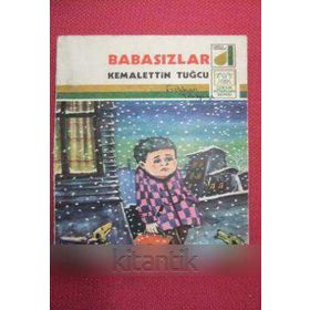 BABASIZLAR - KEMALETTIN TUĞCU