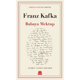 Babaya Mektup - Franz Kafka - Kırmız Kedi Klasikleri