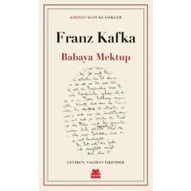 Babaya Mektup - Franz Kafka - Kırmız Kedi Klasikleri
