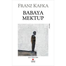 Babaya Mektup - Franz Kafka