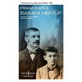 Babaya Mektup:Franz Kafka - Modern Klasikler Dizisi