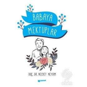 Babaya Mektuplar - Necdet Neydim