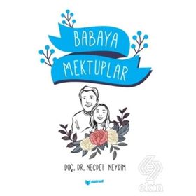Babaya Mektuplar - Necdet Neydim