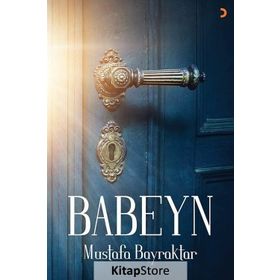 Babeyn - Mustafa Bayraktar