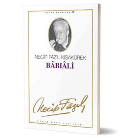 Babıali 20 - Necip Fazıl Kısakürek