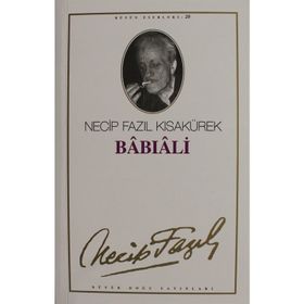 Babıali 20 - Necip Fazıl Kısakürek