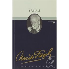 Babıali 20 - Necip Fazıl Kısakürek