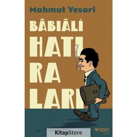 Babıali Hatıraları - Mahmut Yesari