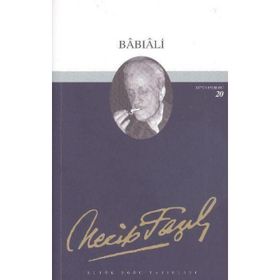 BABIALİ (KOD: 19) - NECIP FAZIL KISAKÜREK