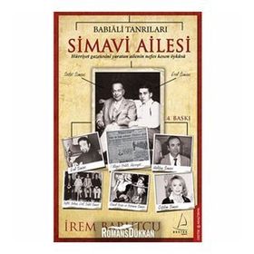 Babıali Tanrıları Simavi Ailesi - İrem Barutçu