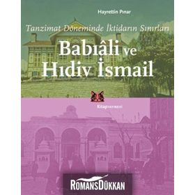 Babıali ve Hıdiv İsmail - Hayrettin Pınar