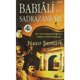 BABIALI VE SADRAZAMLARI - NAZIR ŞENTÜRK