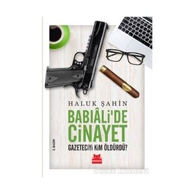 Babıali’de Cinayet - Haluk Şahin