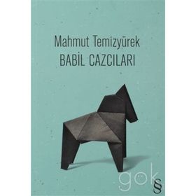 Babıl Cazcıları Toplu Şiirler - Mahmut Temizyürek