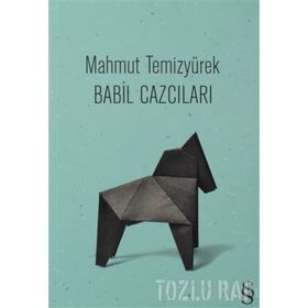 Babıl Cazcıları Toplu Şiirler - Mahmut Temizyürek