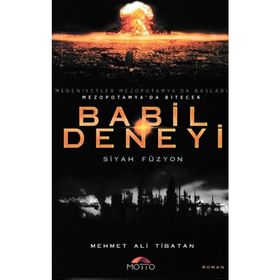 Babil Deneyi-Siyah Füzyon - Mehmet Ali Tibatan